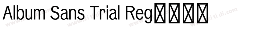 Album Sans Trial Reg字体转换